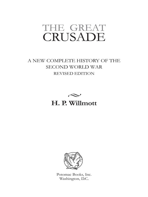 Title details for The Great Crusade by H. P. Willmott - Available